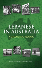 Lebanese In Australia: A Changing Mosaic