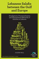Lebanese Salafis Between The Gulf And Europe