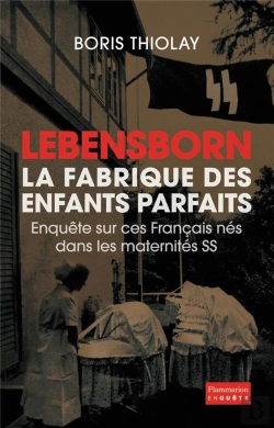 Bertrand.pt - Lebensborn, La Fabrique Des Enfants Parfaits