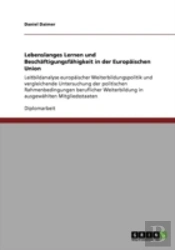Lebenslanges Lernen Und Beschaã‚Â¤Ftigungsfaã‚Â¤Higkeit In Der Europaã‚Â¤Ischen Union