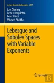 Lebesgue And Sobolev Spaces With Variable Exponents