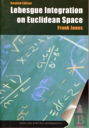 Lebesgue Integration On Euclidean Space, Revised Edition