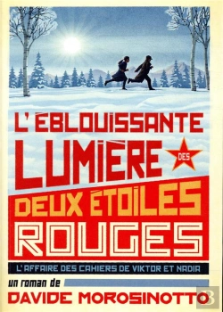 Bertrand.pt - L'Eblouissante Lumiere Des Deux Etoiles Rouges