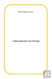 L'Éboulement Du Temps