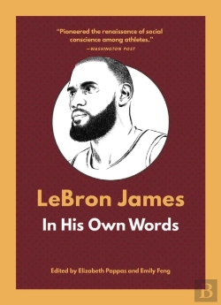 Bertrand.pt - Lebron James: In His Own Words