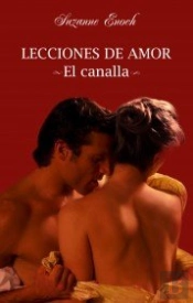 Lecciones De Amor. El Canalla