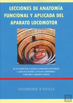 Bertrand.pt - Lecciones De Anatomia Funcional Y Aplicada Del Aparato Locomotor