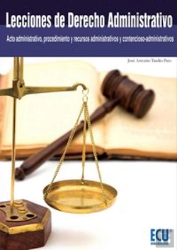 Bertrand.pt - Lecciones De Derecho Administrativo (Acto Administrativo, Procedimiento Y Recursos Administrativos Y