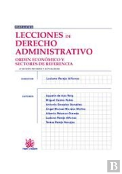 Bertrand.pt - Lecciones De Derecho Administrativo . Orden Económico Y Sectores De Referencia