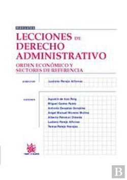 Bertrand.pt - Lecciones De Derecho Administrativo Orden Económico Y Sectores De Referencia