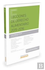 Lecciones De Derecho Alimentario 2015-2016 (Papel + E-Book)