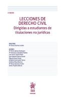 Lecciones De Derecho Civil ( Dirigidas A Estudiantes De Titulaciones No Juridica
