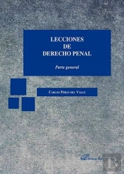 Lecciones De Derecho Penal. Parte General