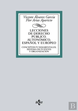 Bertrand.pt - Lecciones De Derecho Público. Autonómico, Español Y Europeo
