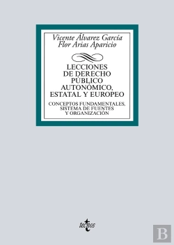 Bertrand.pt - Lecciones De Derecho Público Autonómico, Estatal Y Europeo