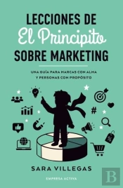 Lecciones De El Principito Sobre Marketing