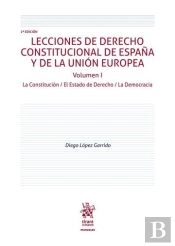 Lecciones Derecho Constitucional España Y Union Europea Vol