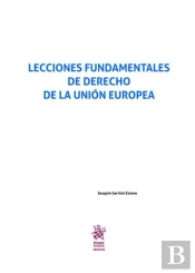 Lecciones Fundamentales De Derecho De La Unión Europea