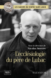 L'Ecclésiologie Du Père De Lubac