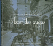 Lecer Das Augas,O.Historia Dos Balnearios Galicia 1700-1936