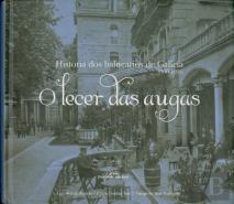 Lecer Das Augas,O.Historia Dos Balnearios Galicia 1700-1936