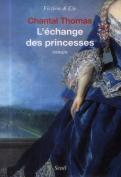 L'Échange Des Princesses