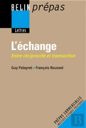 L'Échange : Entre Réciprocité Et Transaction