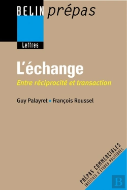 Bertrand.pt - L'Échange : Entre Réciprocité Et Transaction