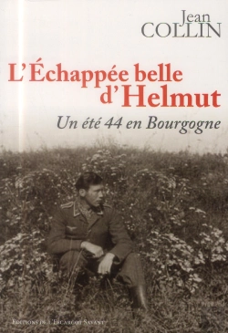 Bertrand.pt - L'Echappee Belle D'Helmut, Un Ete 44 En Bourgogne