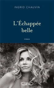 L'Échappée Belle : Quand L'Amour Devient Une Prison