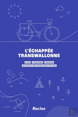 Bertrand.pt - L'Échappée Transwallonne : 430 Km De Balades À Vélo ; 5 Frontières - 0 Émission
