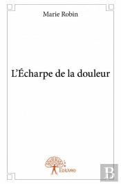 L'Echarpe De La Douleur