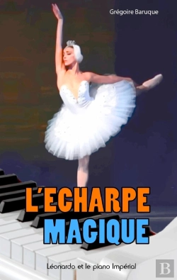 Bertrand.pt - L'Écharpe Magique : Léonardo Et Le Piano Impérial