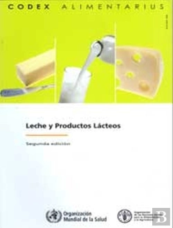 Bertrand.pt - Leche Y Productos Lacteos, Comision Fao/Oms Del Codex Alimentarius - Segunda Edicion.