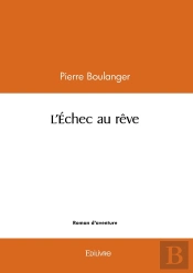 L'Échec Au Rêve