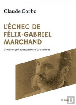 Bertrand.pt - L'Echec De Felix-Gabriel Marchand