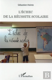 L'Échec De La Réussite Scolaire