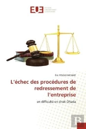 L'Echec Des Procedures De Redressement De L'Entreprise - En Difficulte En Droit Ohada