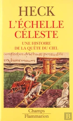 Bertrand.pt - L'Échelle Céleste Dans L'Art Du Moyen Âge : Une Image De La Quête Du Ciel