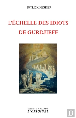 Bertrand.pt - L'Échelle Des Idiots De Gurdjieff