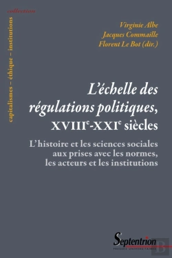 Bertrand.pt - L'Échelle Des Régulations Politiques, Xviiie Xxie Siècles