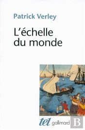L'Échelle Du Monde ; Essai Sur L'Industrialisation De L'Occident
