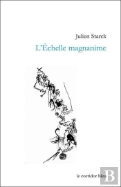 L'Echelle Magnanime