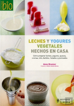 Bertrand.pt - Leches Y Yogures Vegetales Hechos En Casa