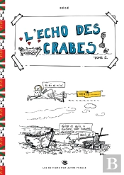 L'Echo Des Crabes Tome 1 - Covid