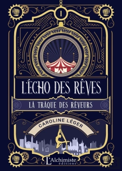 Bertrand.pt - L'Écho Des Rêves  Tome 1 : La Traque Des Rêveurs