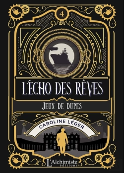 Bertrand.pt - L'Echo Des Reves - Tome 4 : Jeux De Dupes