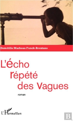 Bertrand.pt - L'Écho Répété Des Vagues