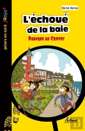 L'Échoué De La Baie : Panique Au Crotoy