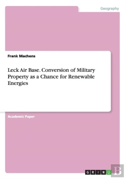 Bertrand.pt - Leck Air Base. Conversion Of Military Property As A Chance For Renewable Energies